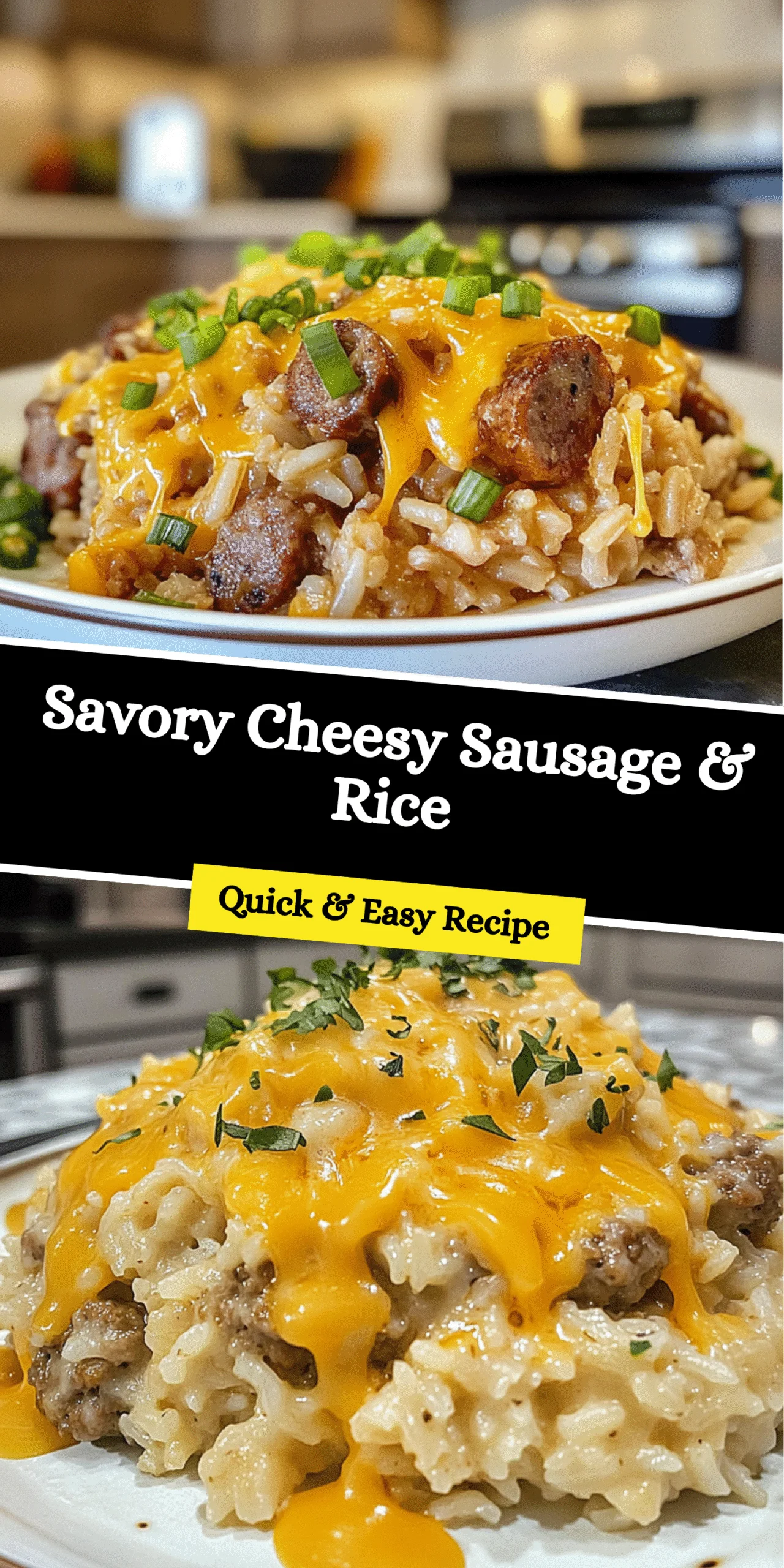 Savory Cheesy Sausage & Rice