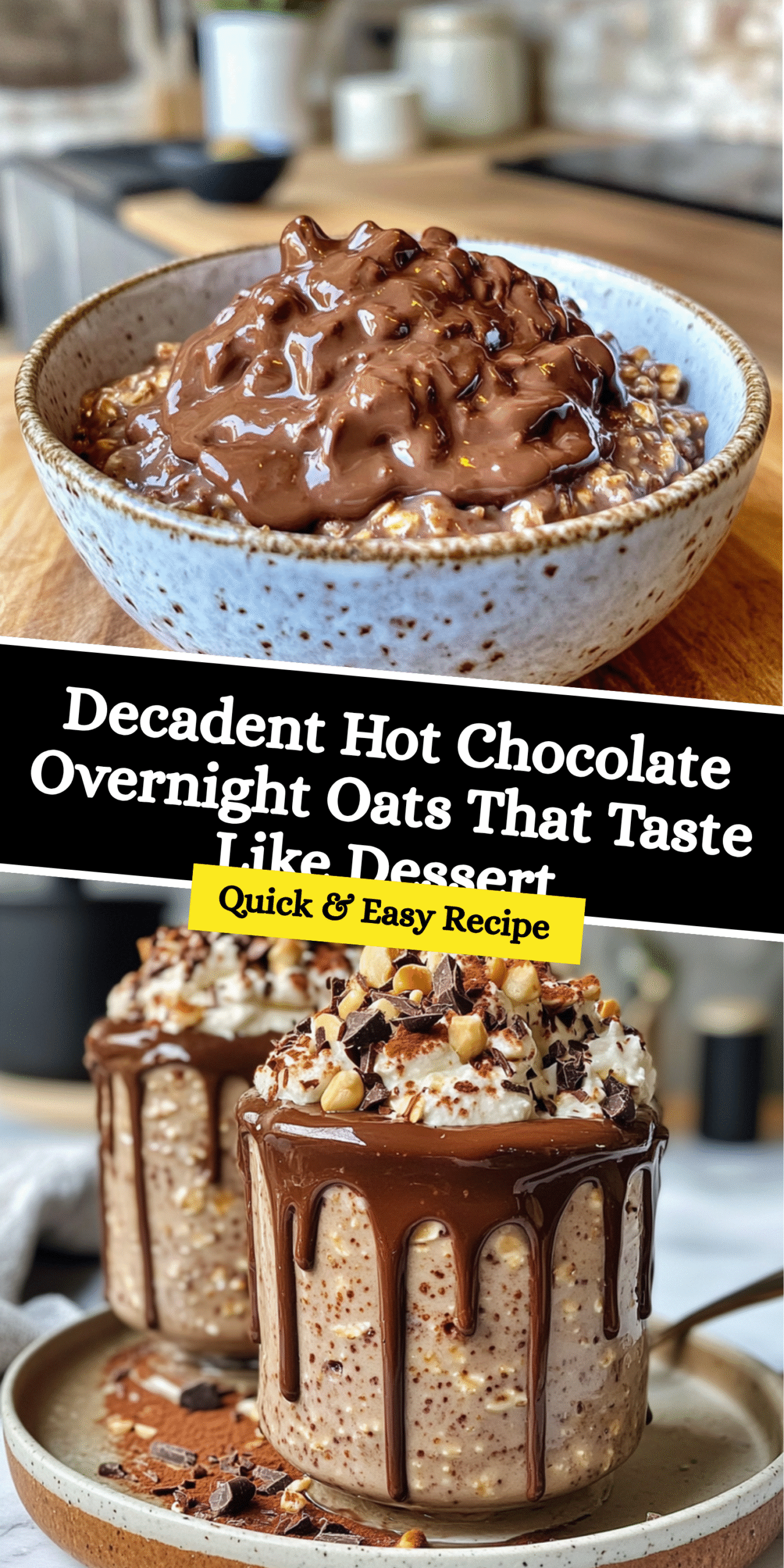 Decadent Hot Chocolate Overnight Oats That Taste Like Dessert