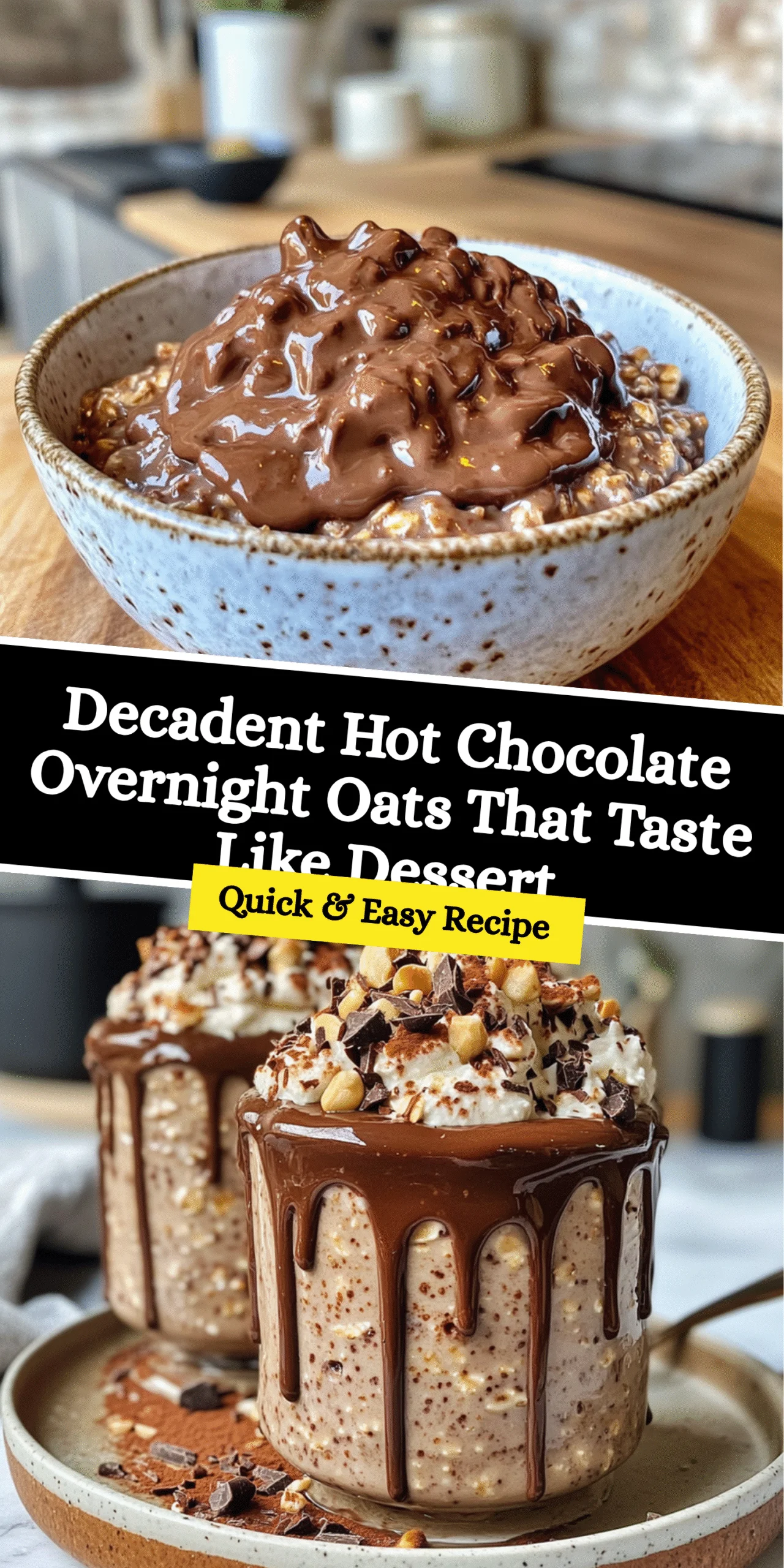 Decadent Hot Chocolate Overnight Oats That Taste Like Dessert