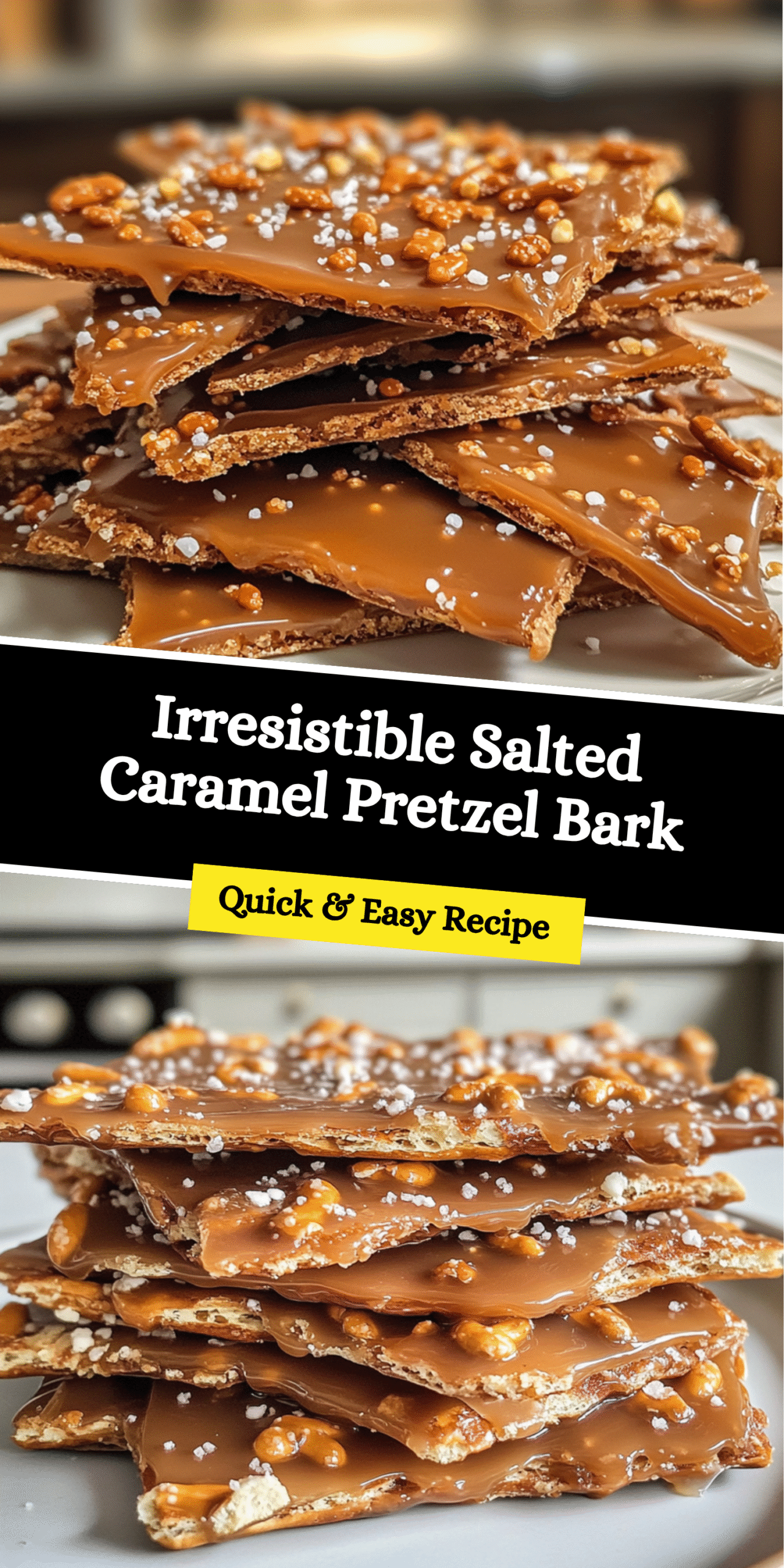 Irresistible Salted Caramel Pretzel Bark