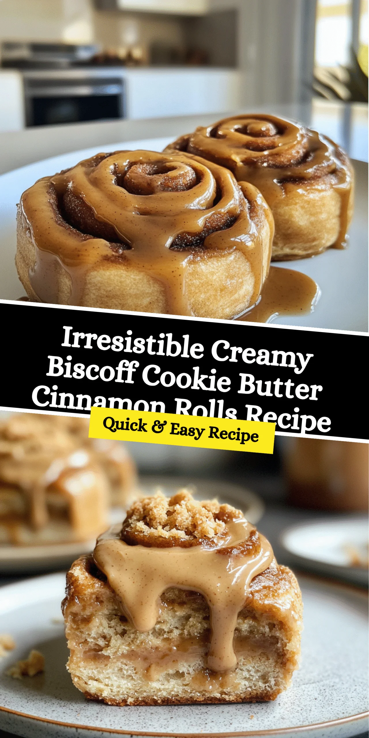Irresistible Creamy Biscoff Cookie Butter Cinnamon Rolls Recipe