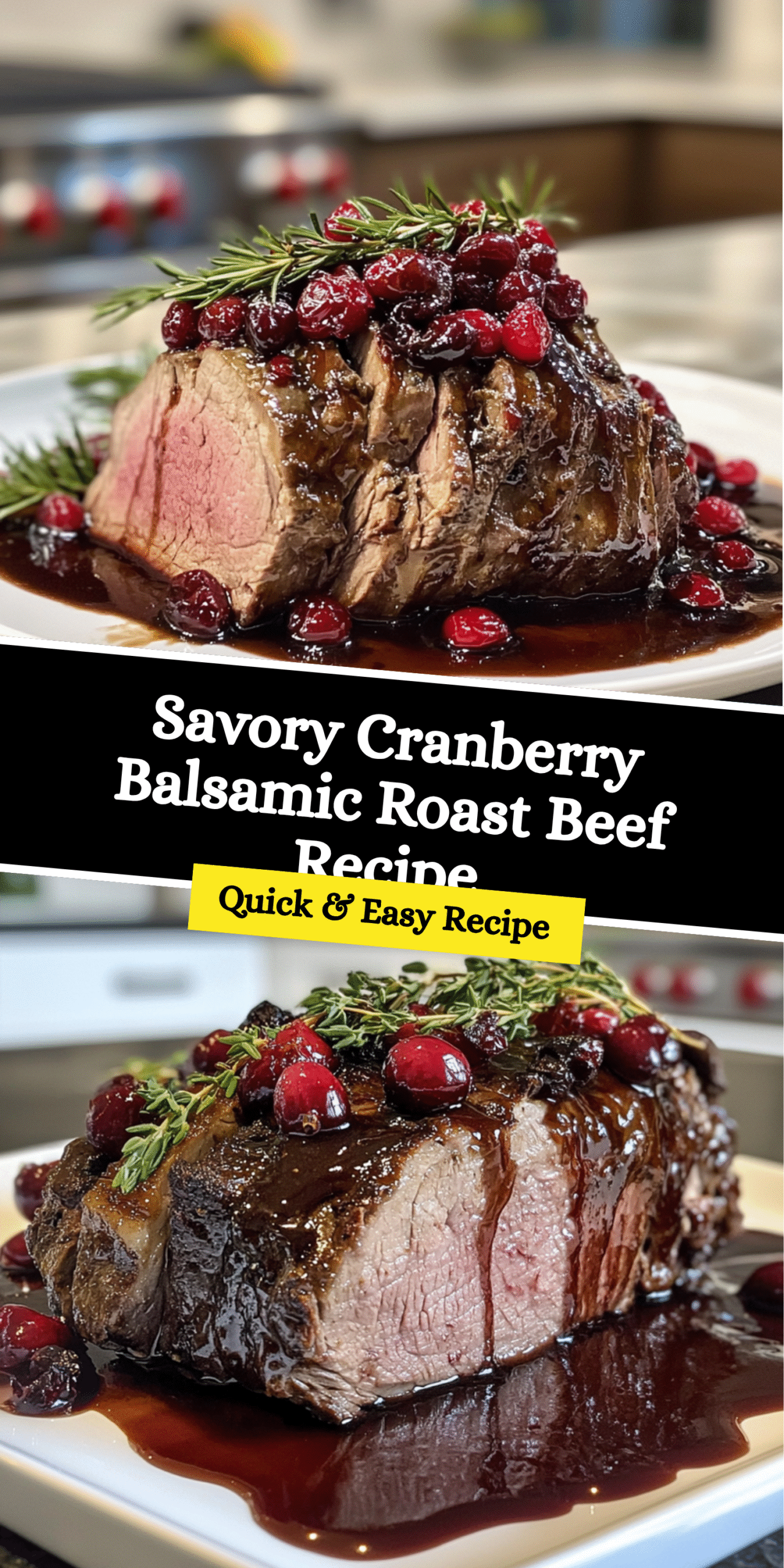 Savory Cranberry Balsamic Roast Beef Recipe