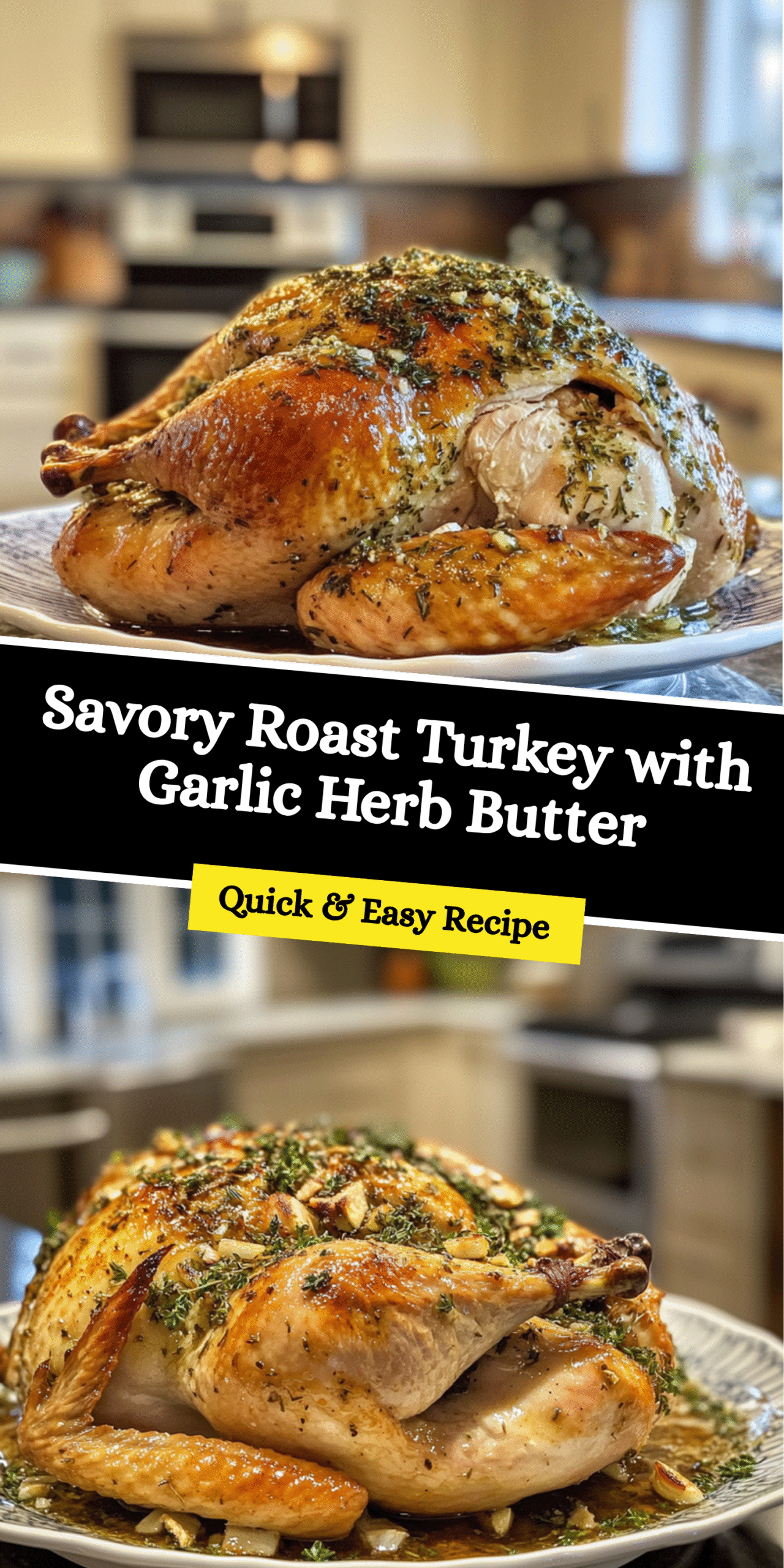 Savory Roast Turkey with Garlic Herb Butter