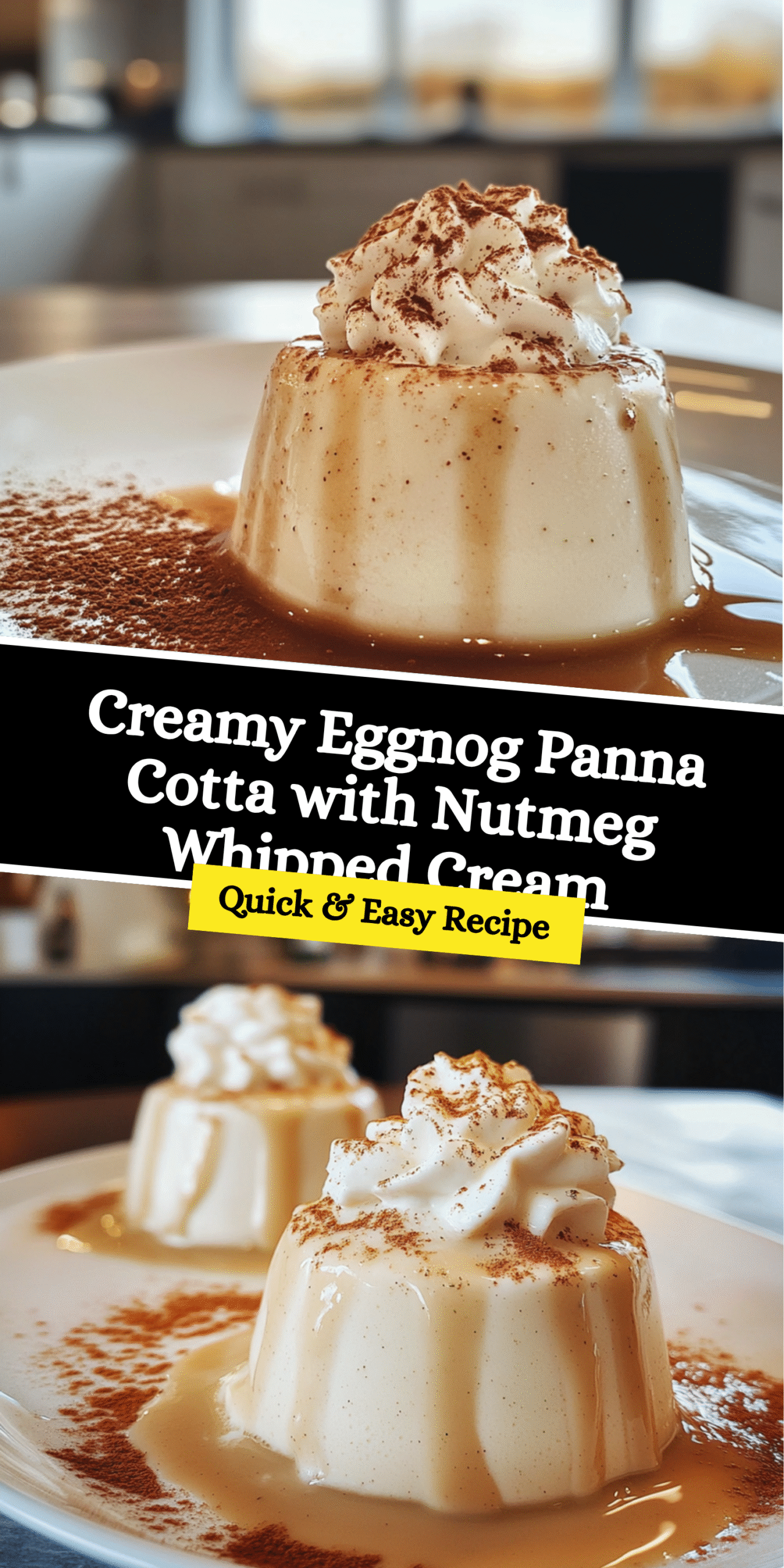 Creamy Eggnog Panna Cotta with Nutmeg Whipped Cream
