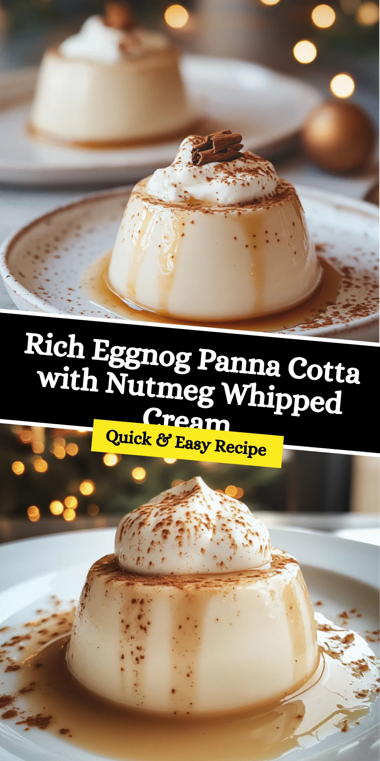 Rich Eggnog Panna Cotta with Nutmeg Whipped Cream