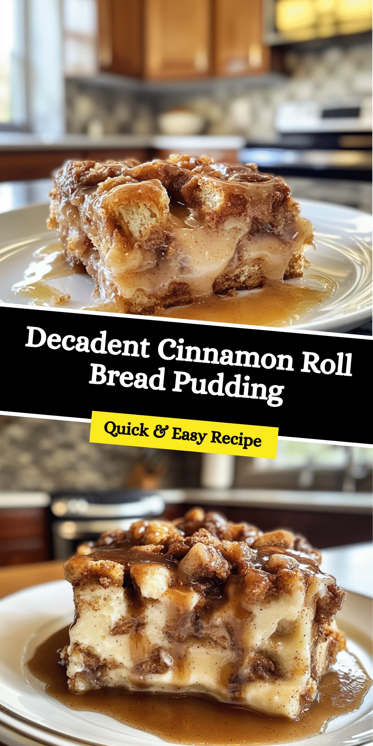 Decadent Cinnamon Roll Bread Pudding