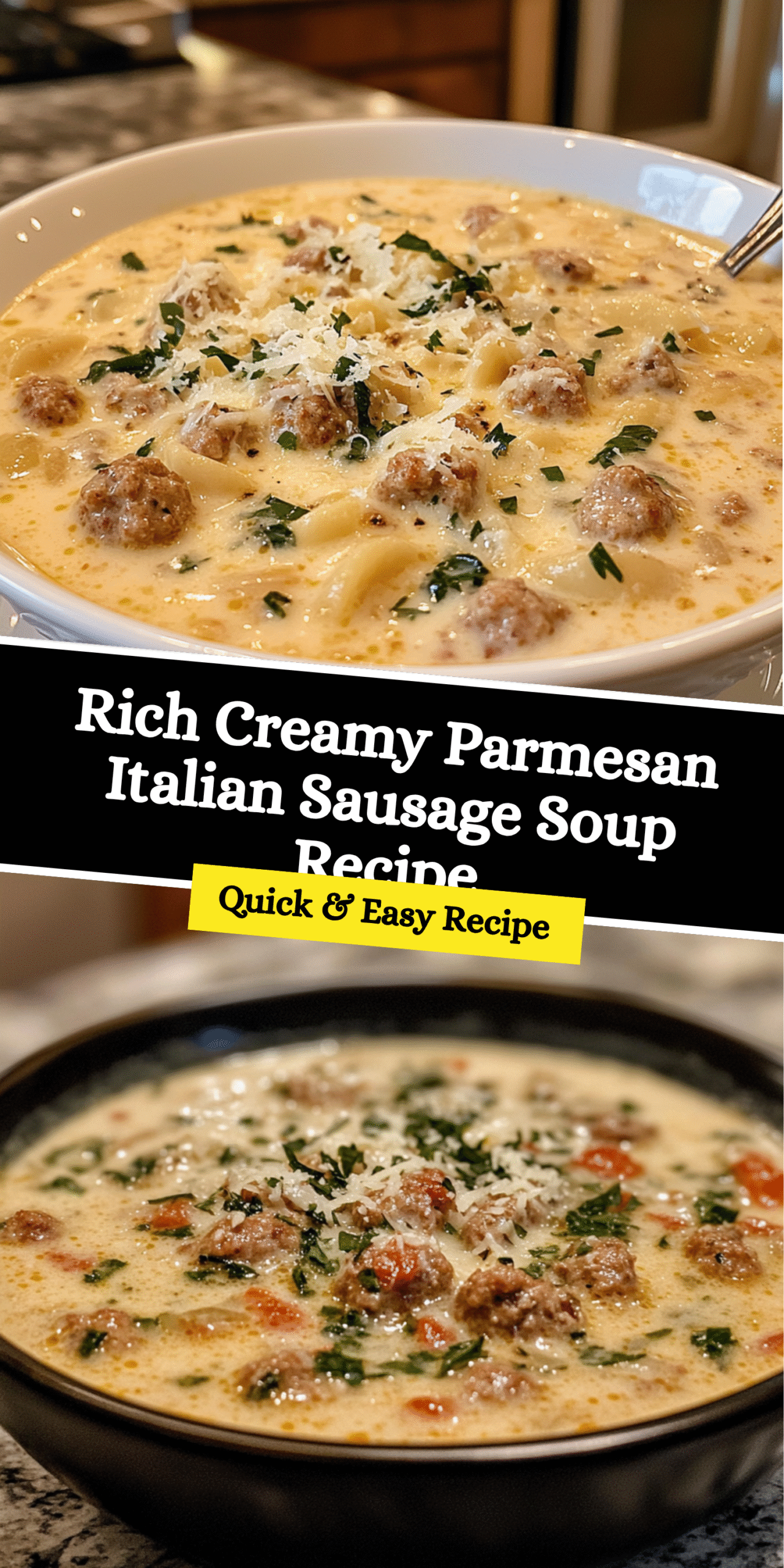 Rich Creamy Parmesan Italian Sausage Soup Recipe