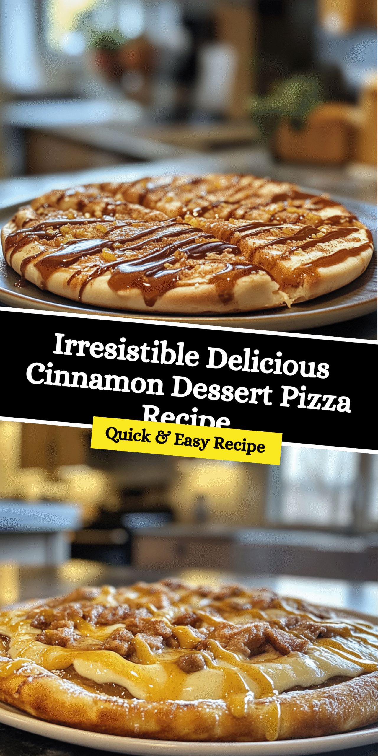Irresistible Delicious Cinnamon Dessert Pizza Recipe