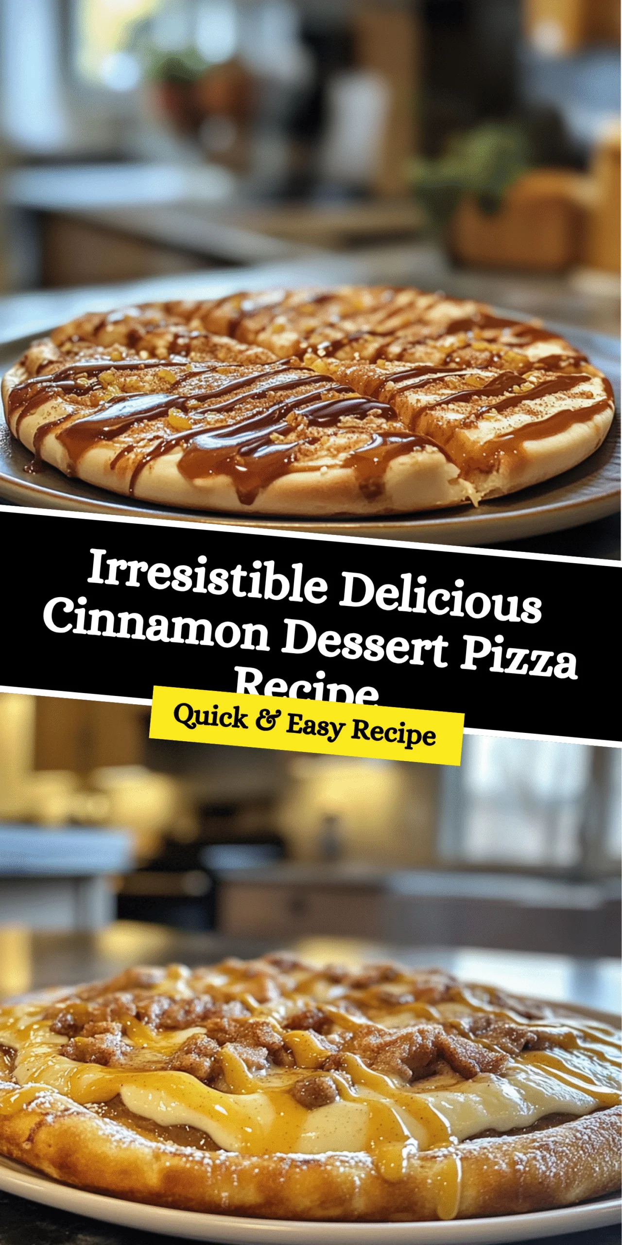 Irresistible Delicious Cinnamon Dessert Pizza Recipe