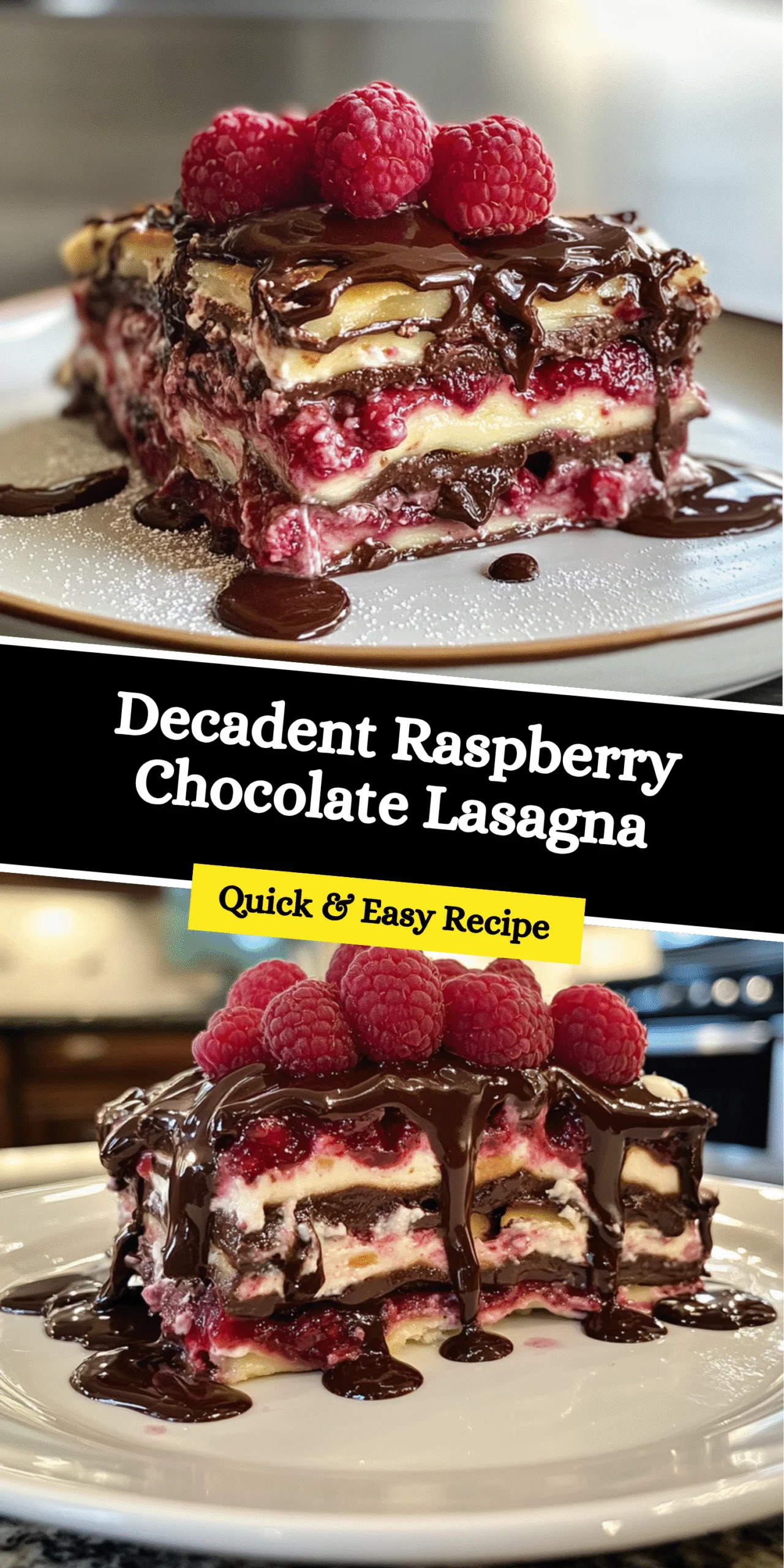 Decadent Raspberry Chocolate Lasagna