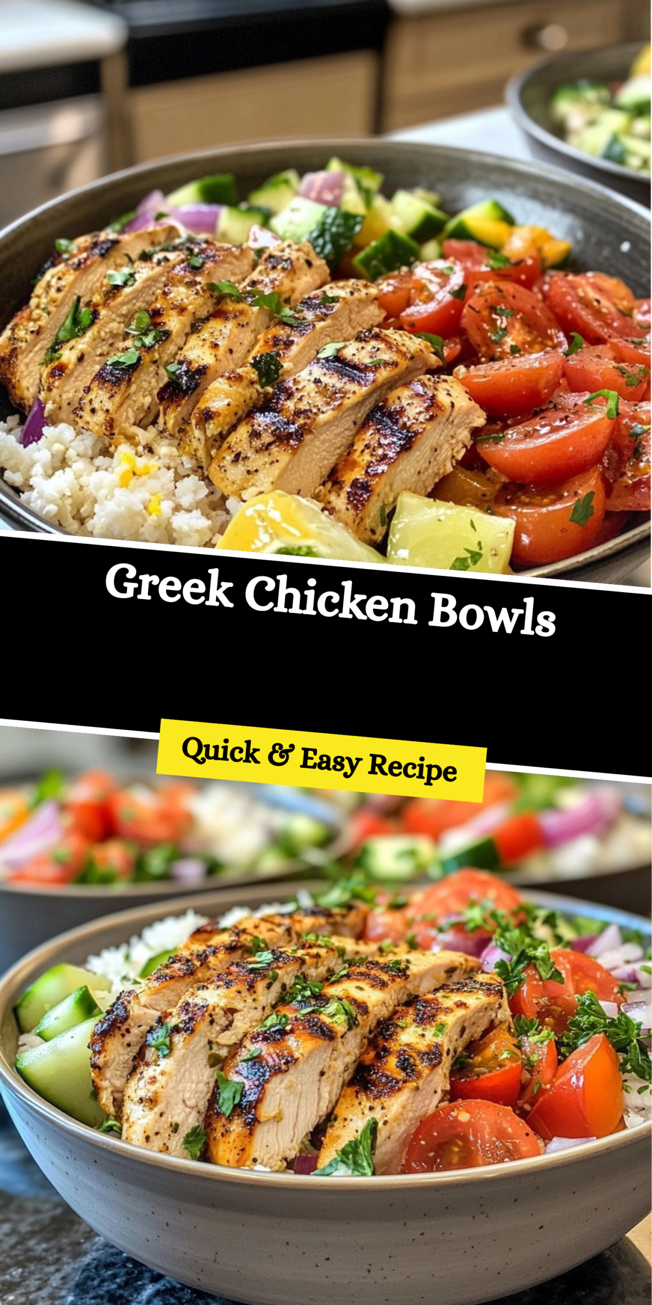 Greek Chicken Bowls