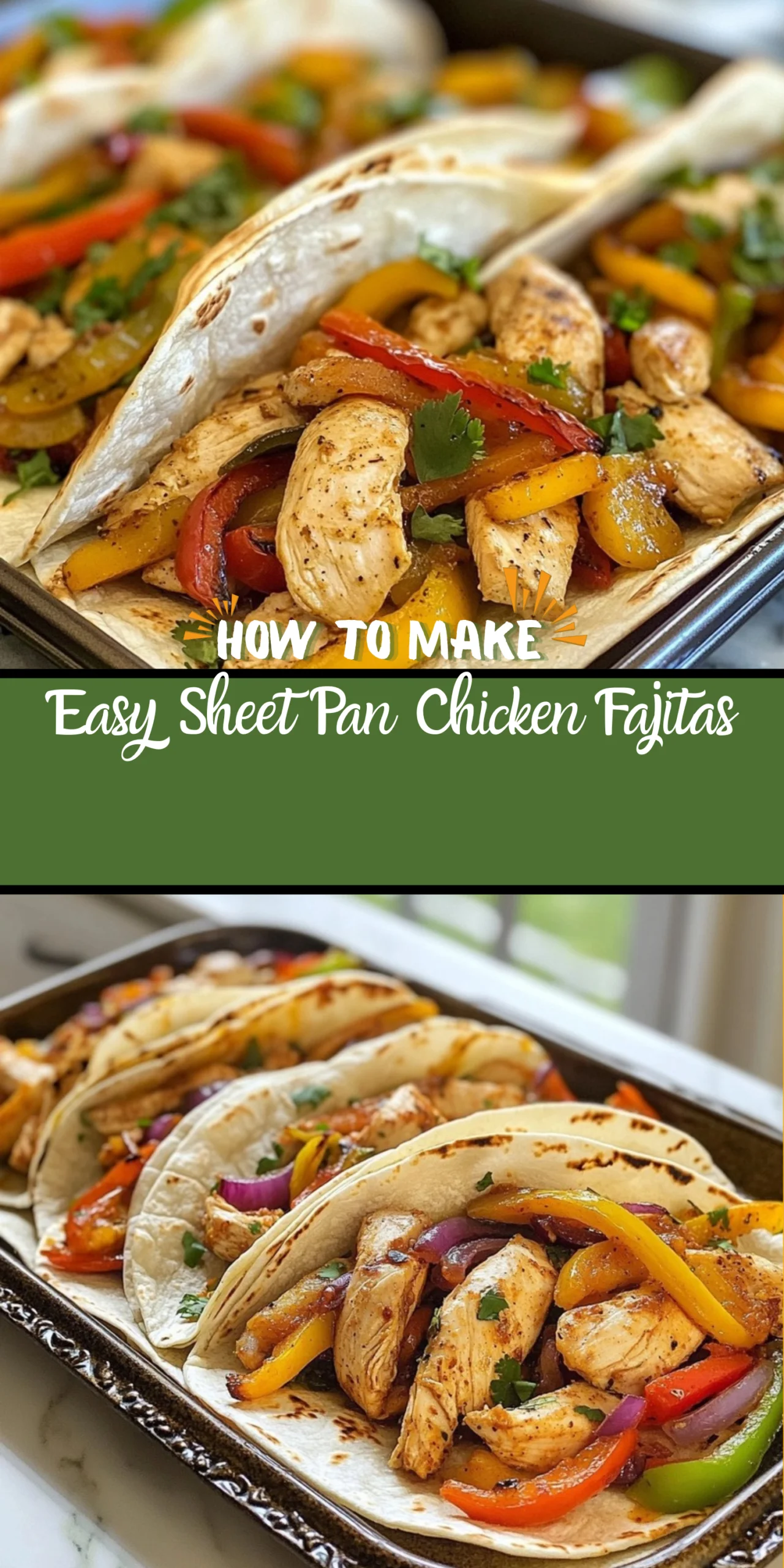 Easy Sheet Pan Chicken Fajitas