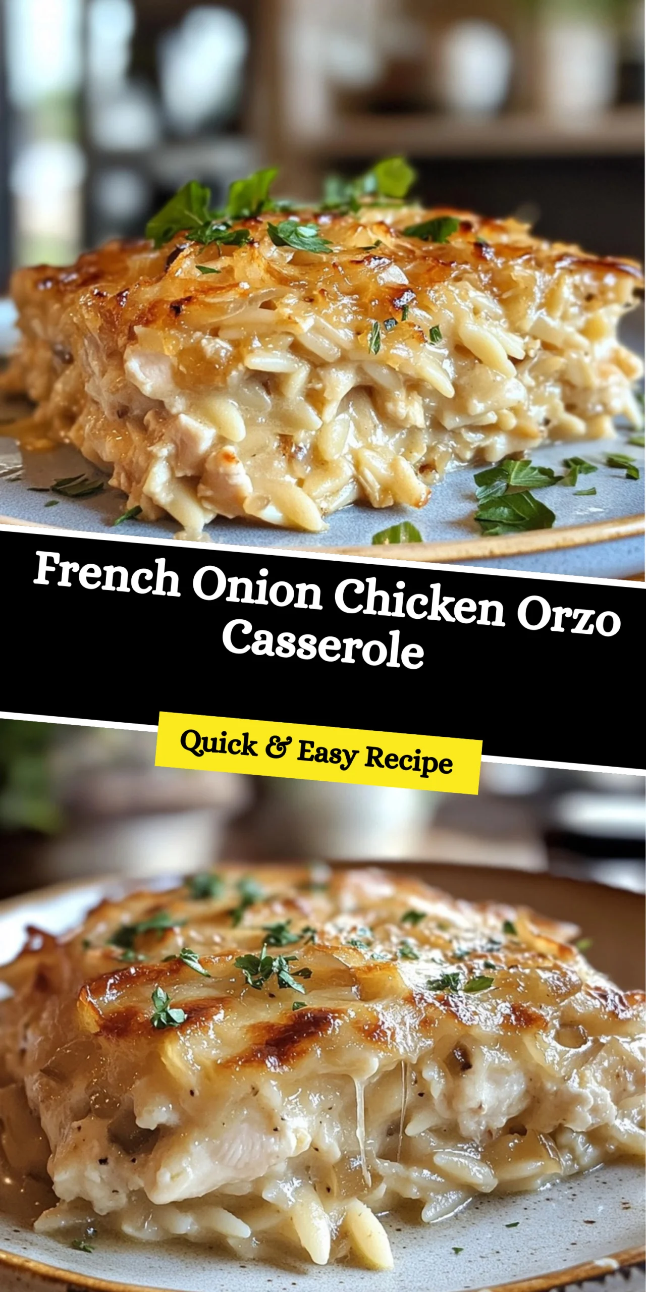 French Onion Chicken Orzo Casserole