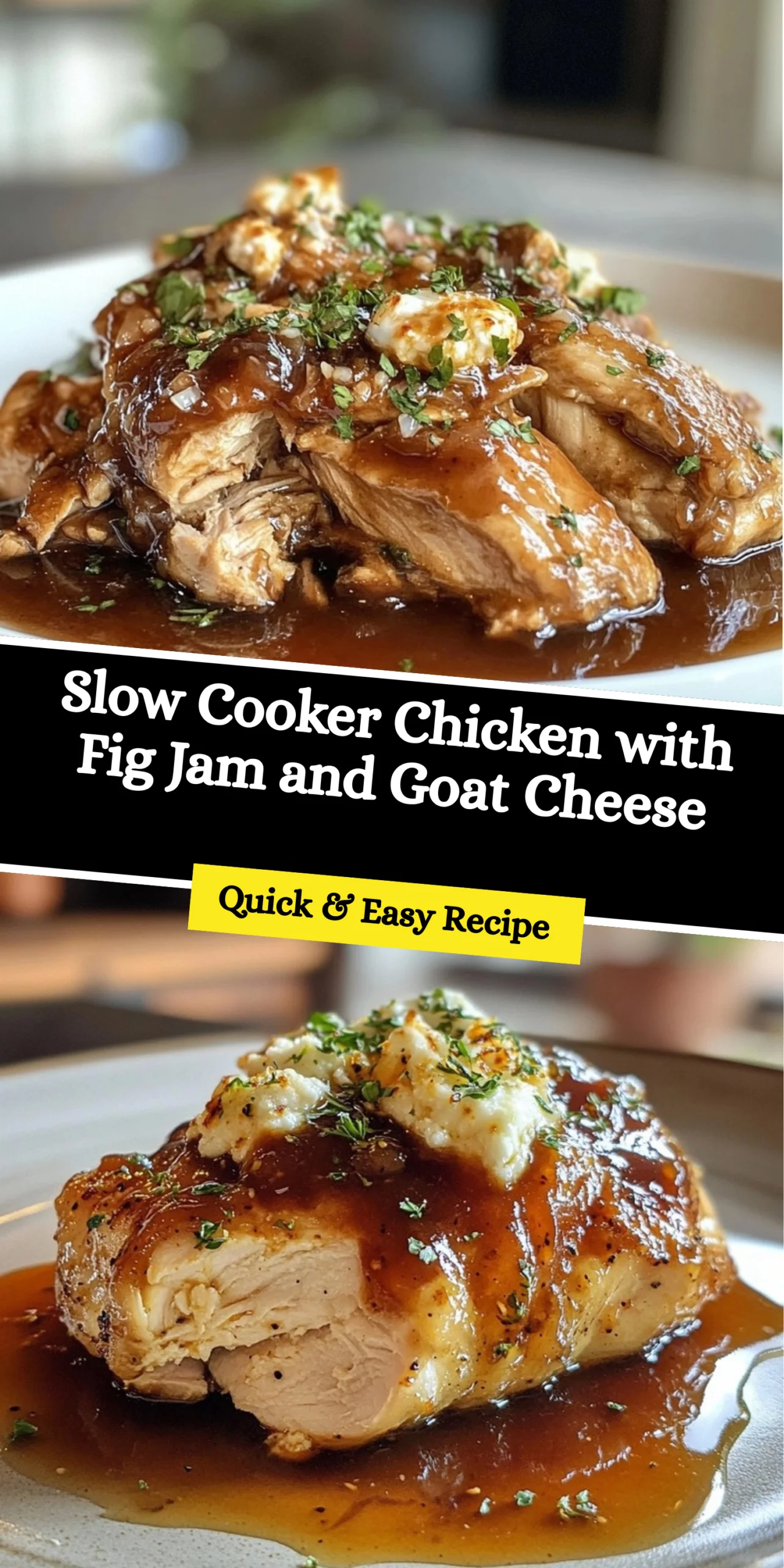 Slow Cooker Chicken with Fig Jam and Goat Cheese