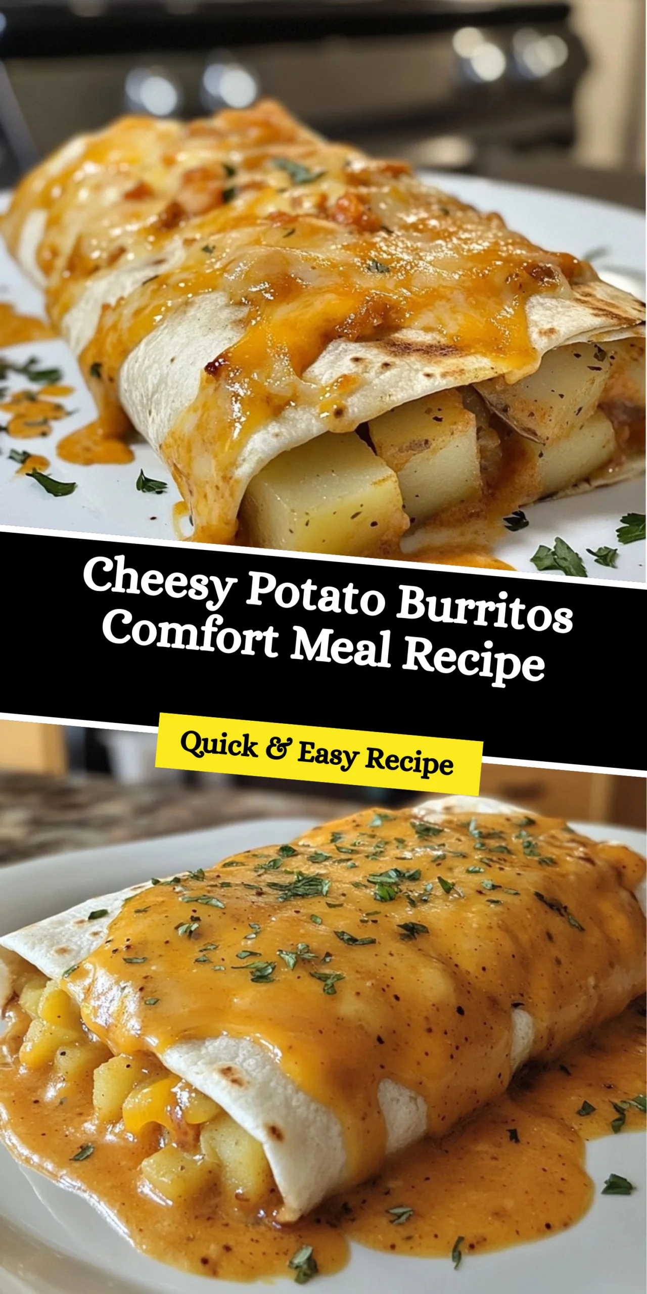 Cheesy Potato Burritos Comfort Meal Recipe