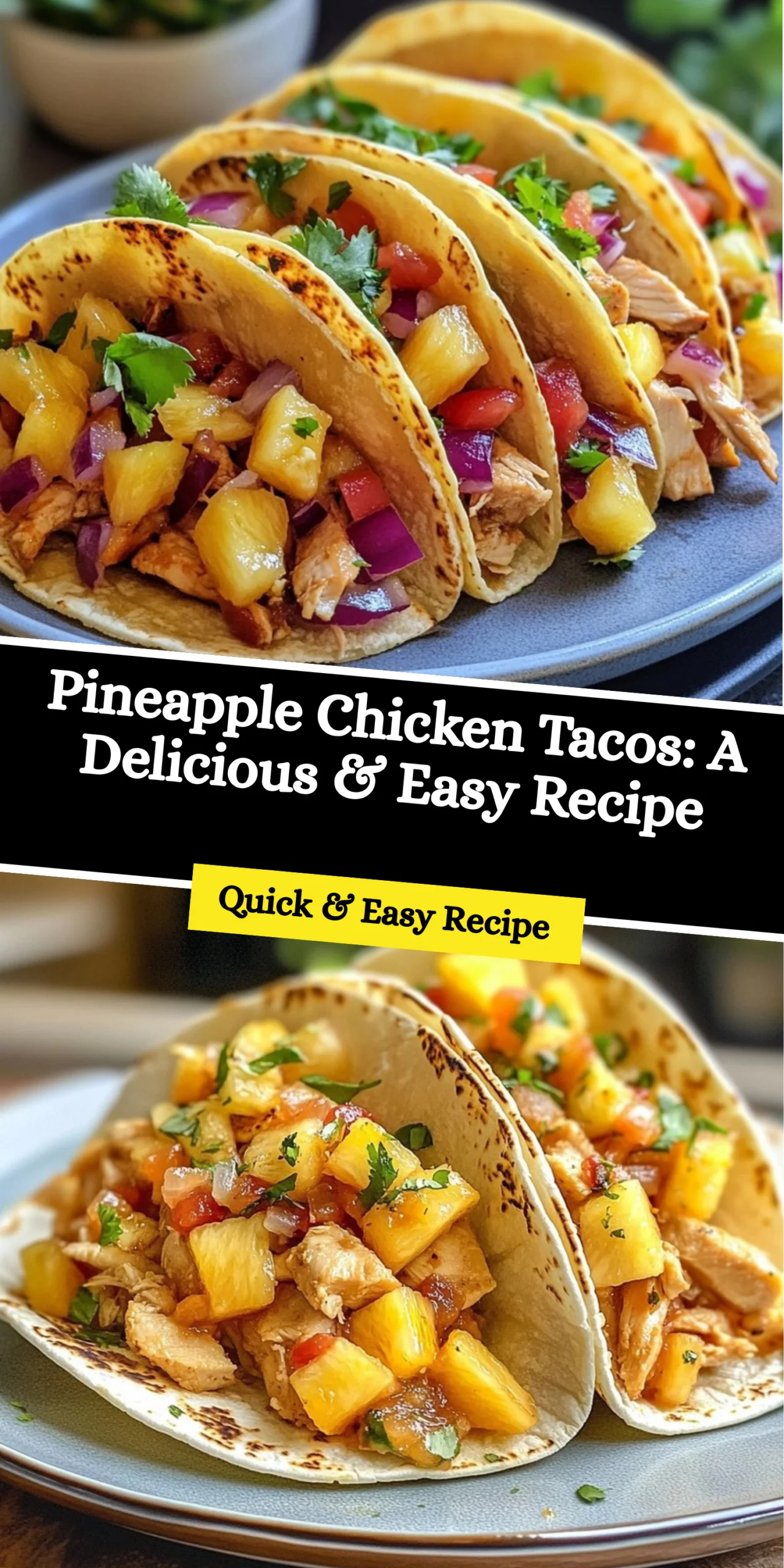 Pineapple Chicken Tacos: A Delicious & Easy Recipe