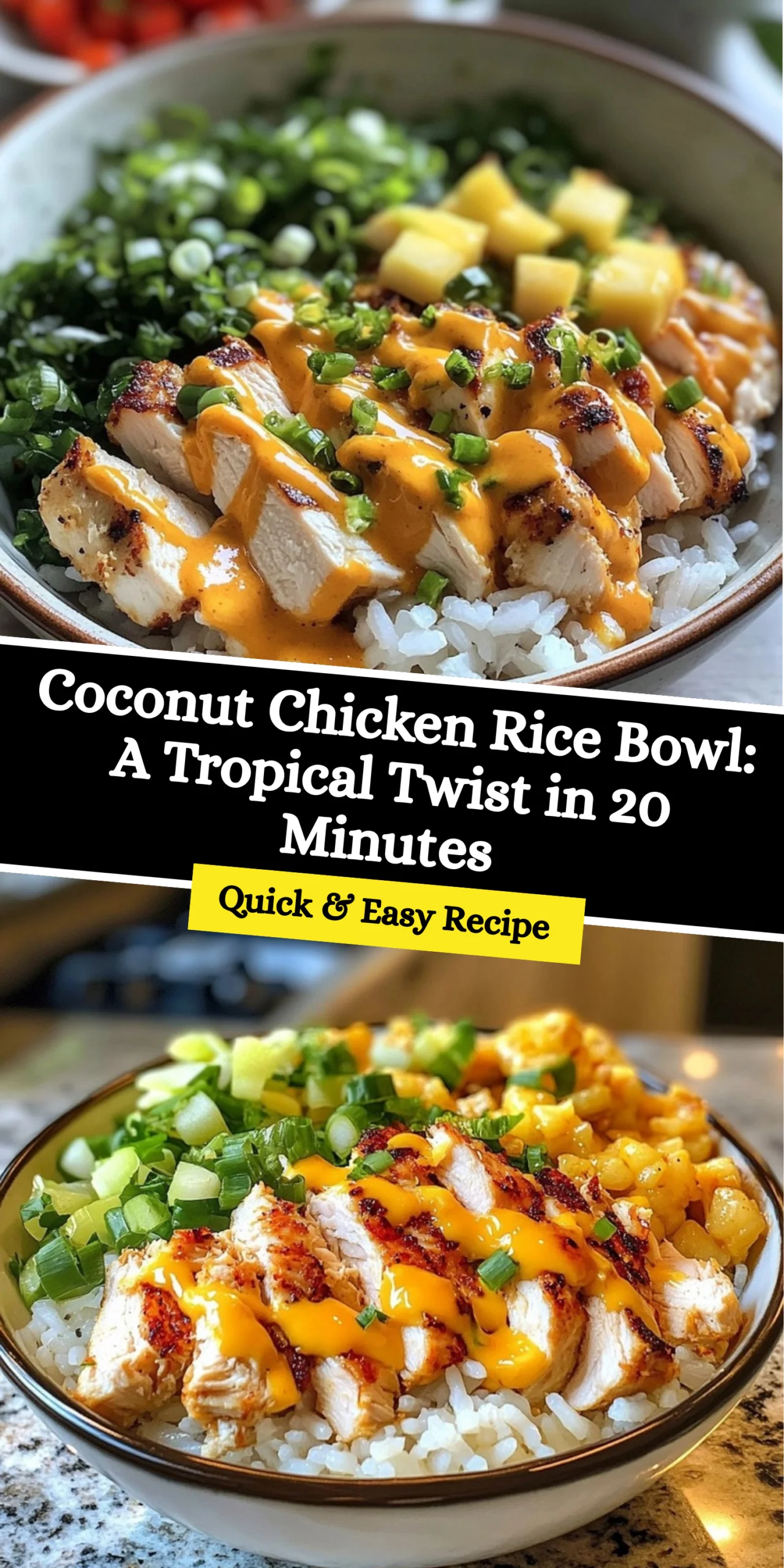 Coconut Chicken Rice Bowl: A Tropical Twist in 20 Minutes