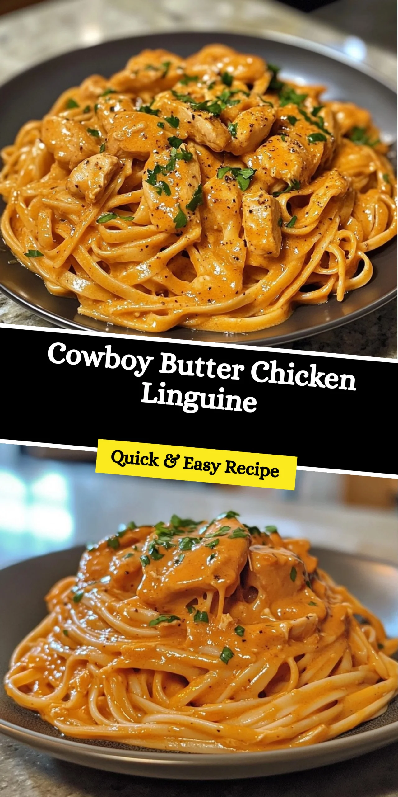 Cowboy Butter Chicken Linguine