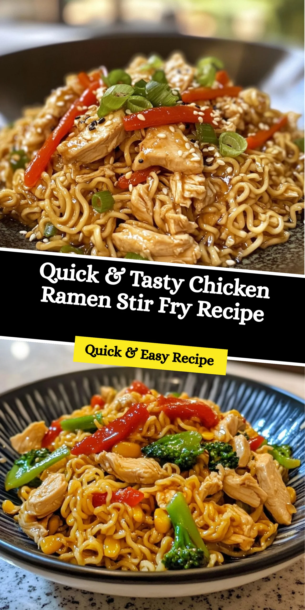 Quick & Tasty Chicken Ramen Stir Fry Recipe