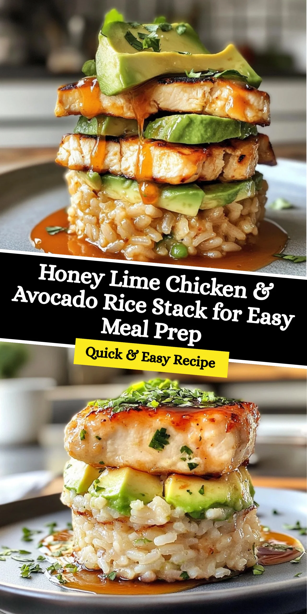 Honey Lime Chicken & Avocado Rice Stack for Easy Meal Prep