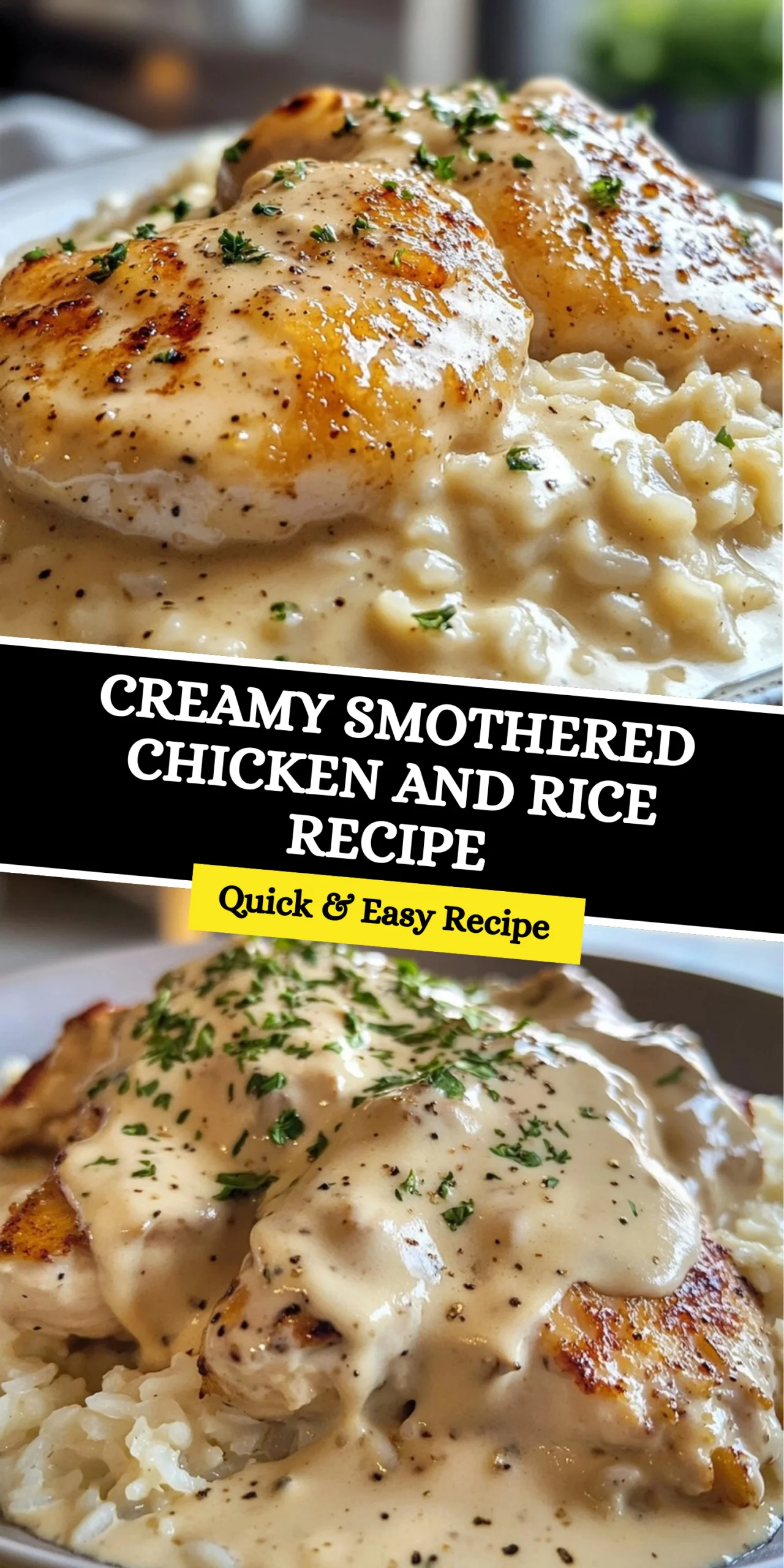 CREAMY SMOTHERED CHICKEN AND RICE RECIPE
