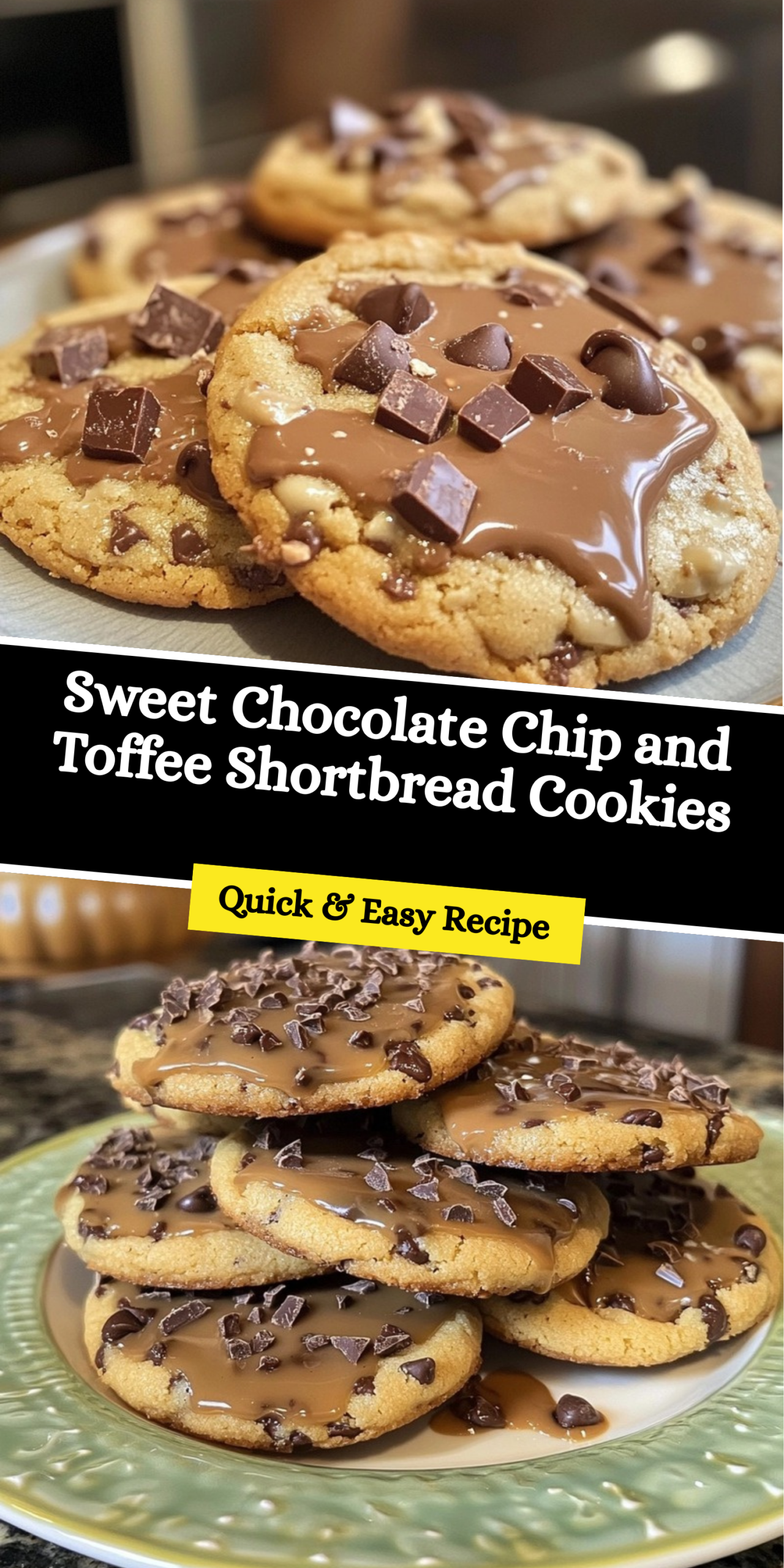 Sweet Chocolate Chip and Toffee Shortbread Cookies