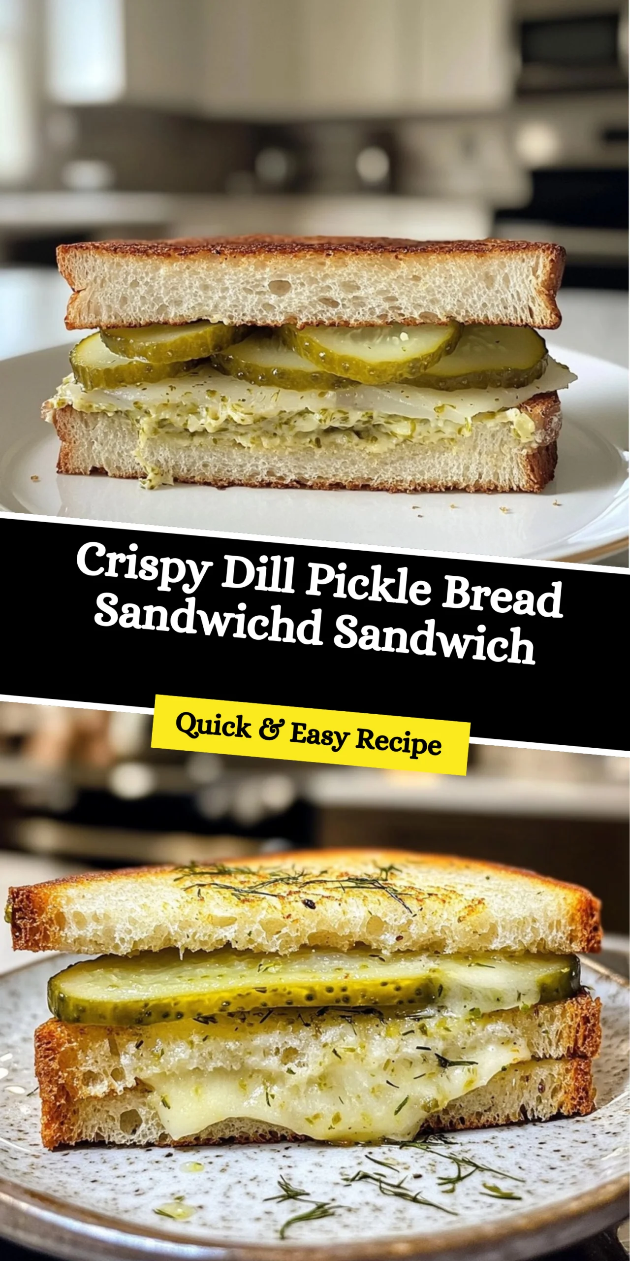 Crispy Dill Pickle Bread Sandwichd Sandwich