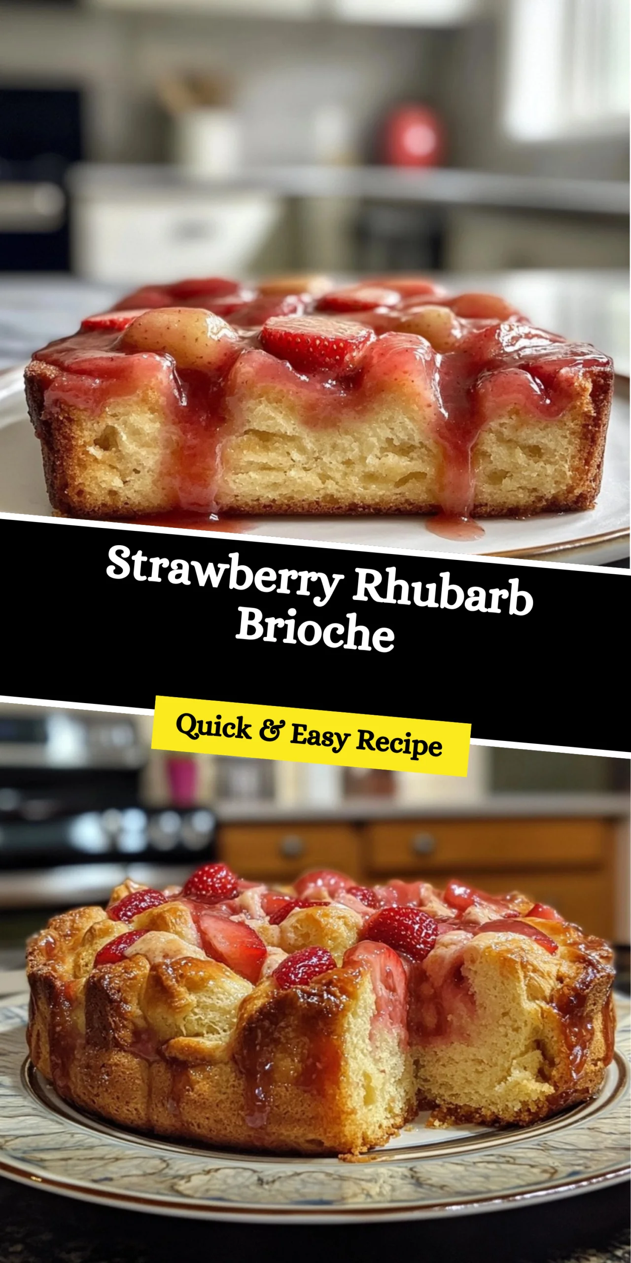 Strawberry Rhubarb Brioche