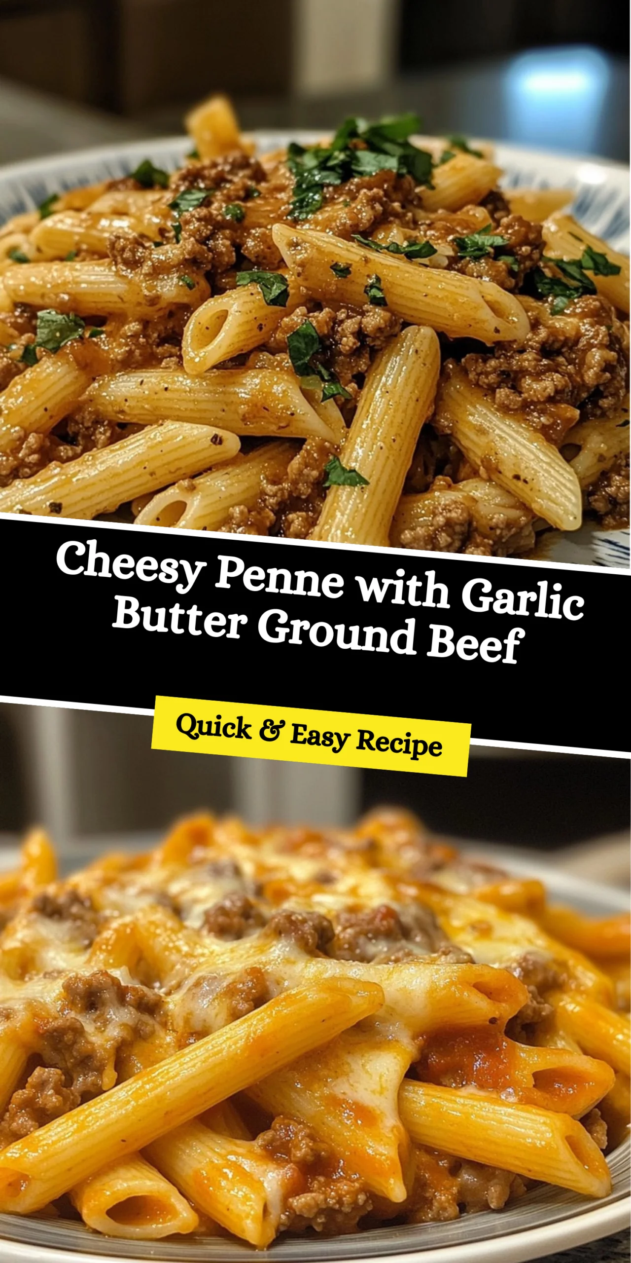 Cheesy Penne with Garlic Butter Ground Beef
