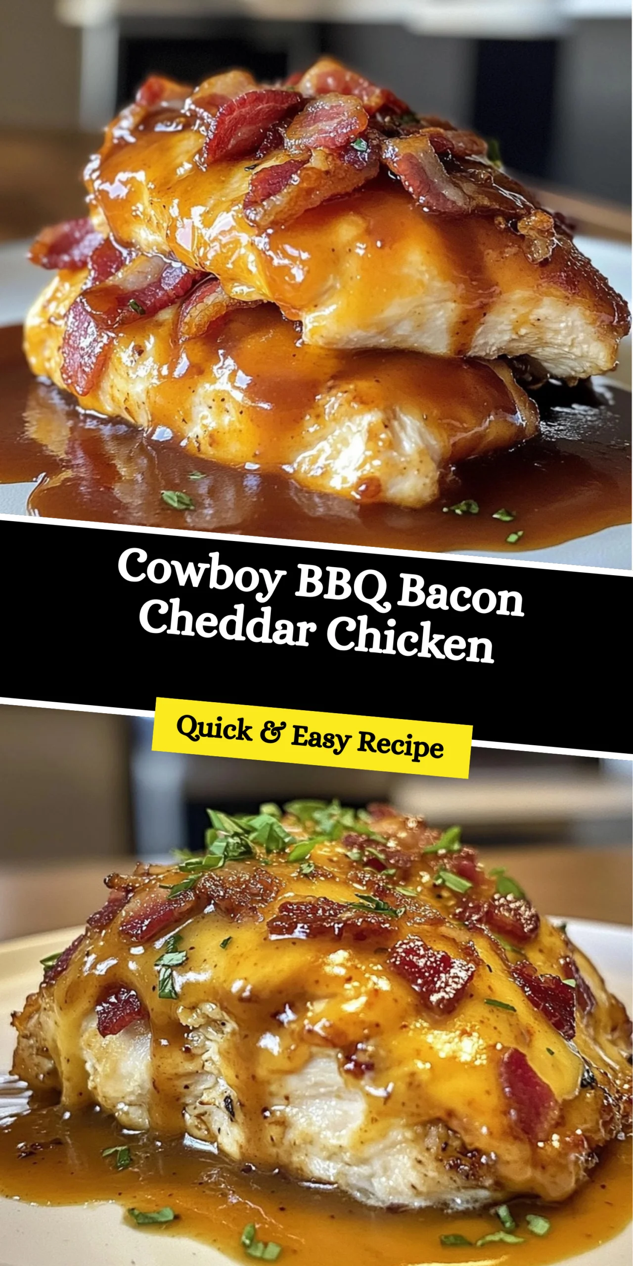 Cowboy BBQ Bacon Cheddar Chicken