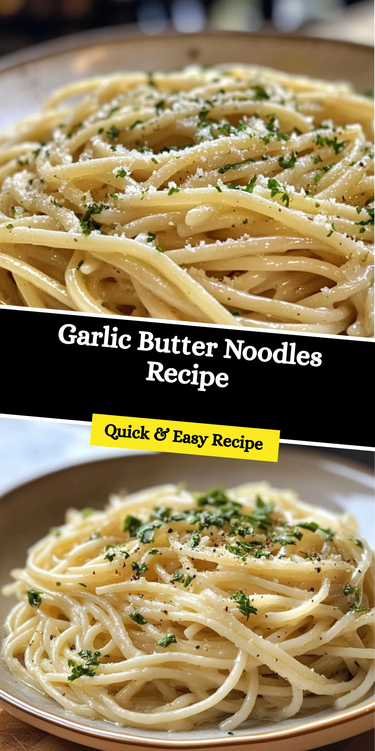 Garlic Butter Noodles Recipe