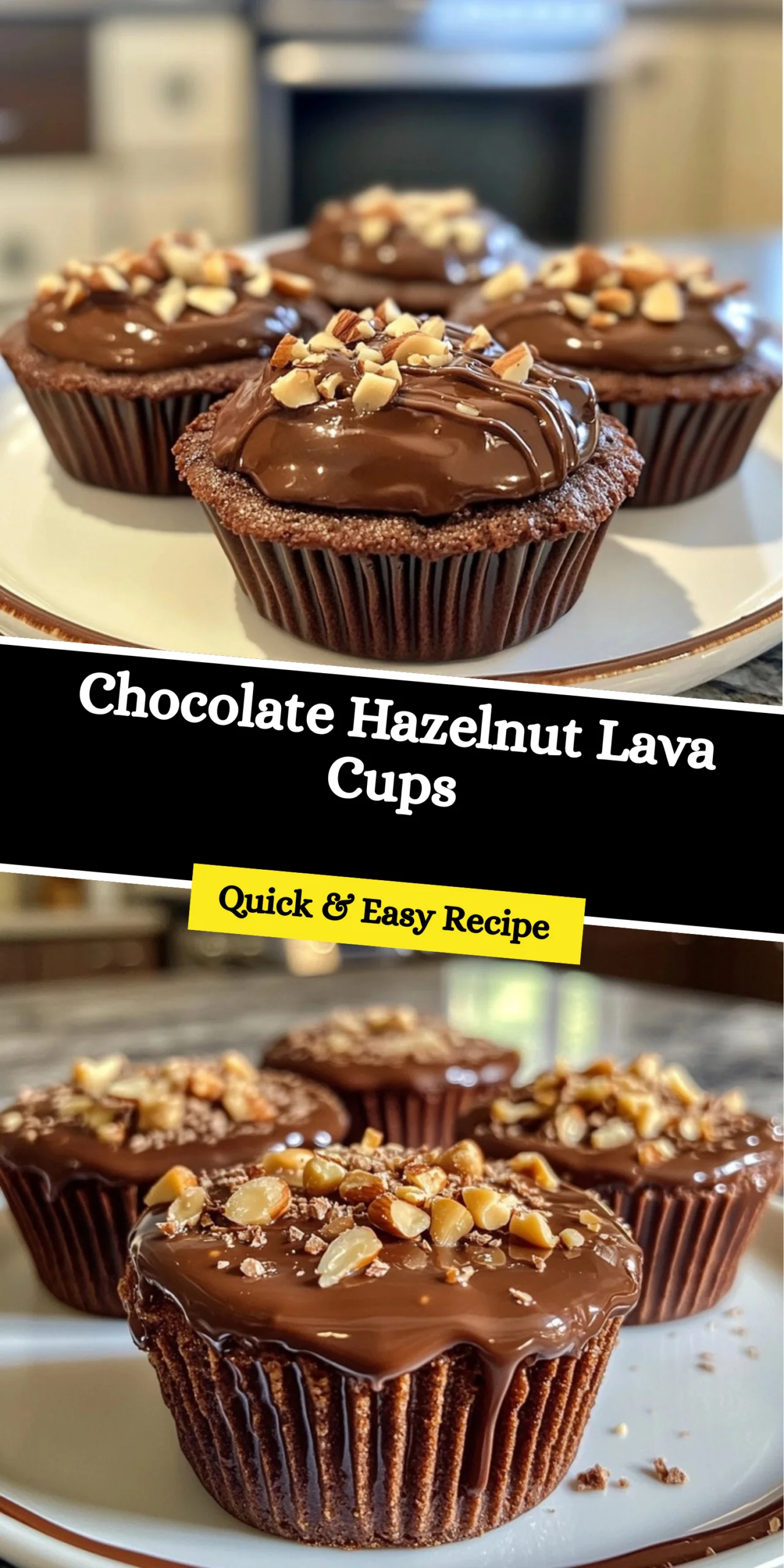 Chocolate Hazelnut Lava Cups