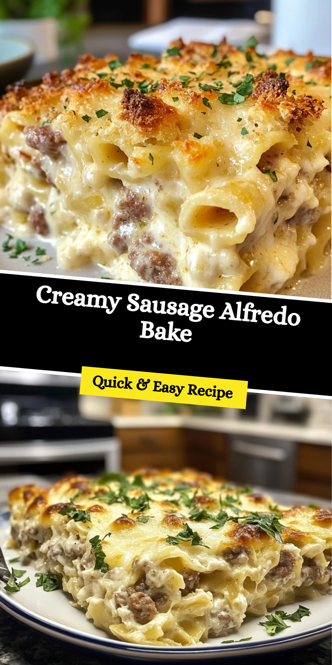 Creamy Sausage Alfredo Bake