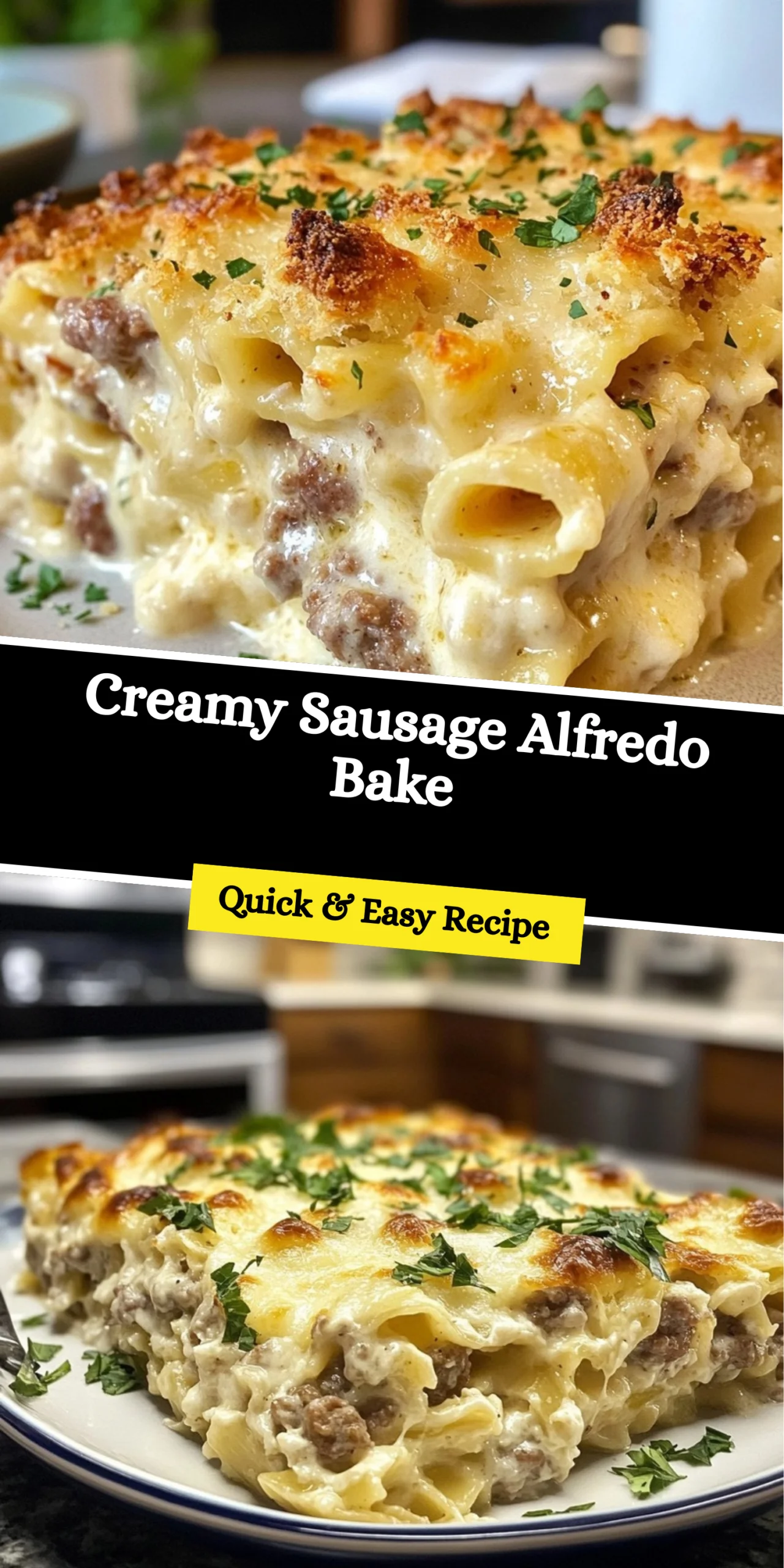 Creamy Sausage Alfredo Bake
