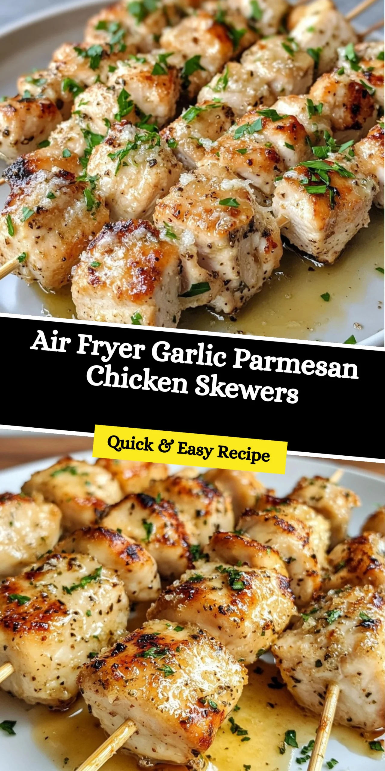 Air Fryer Garlic Parmesan Chicken Skewers