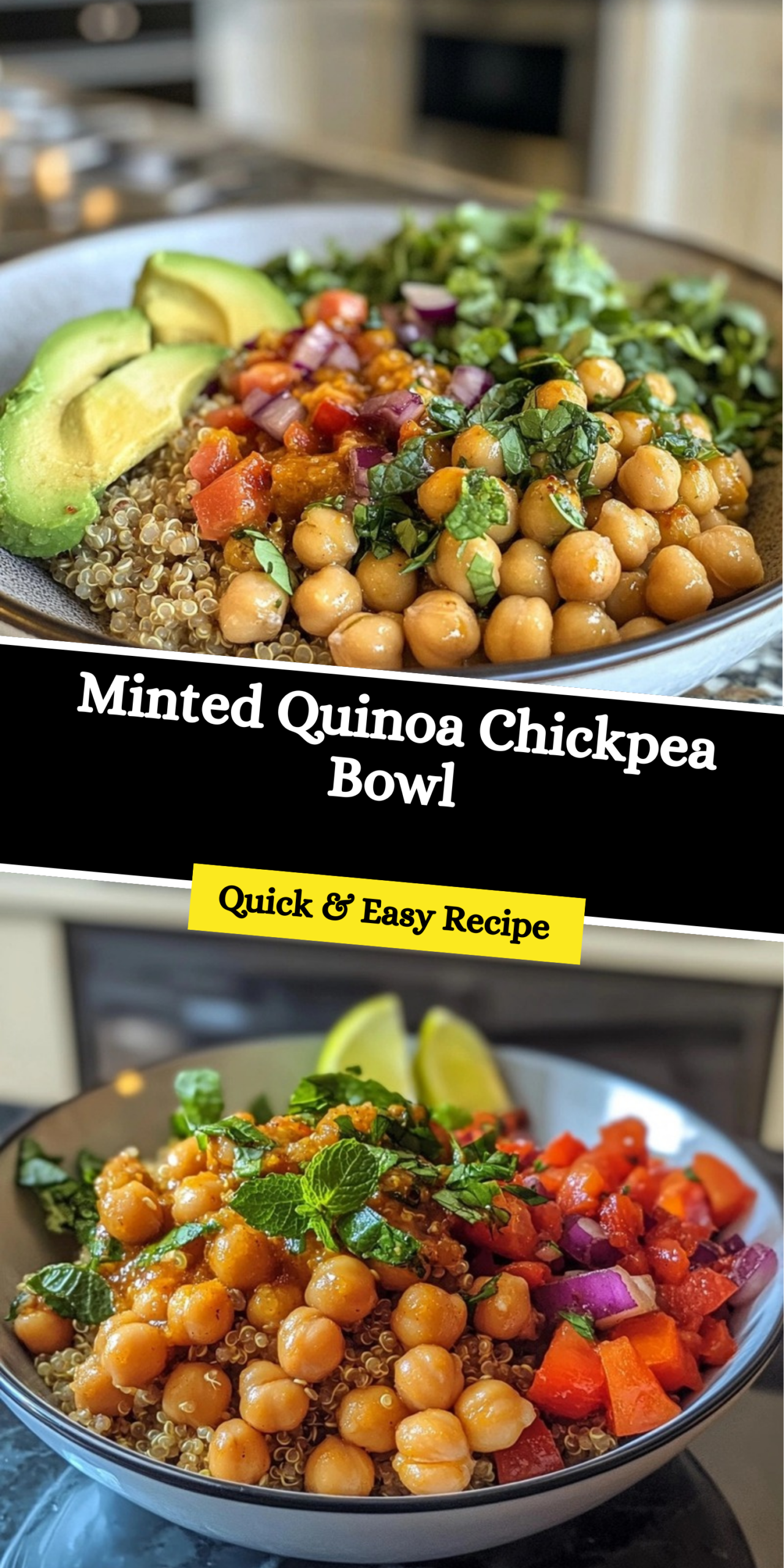 Minted Quinoa Chickpea Bowl